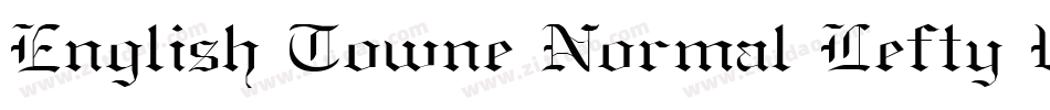 English Towne Normal Lefty Wide字体转换
